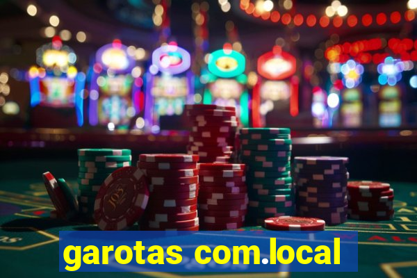 garotas com.local